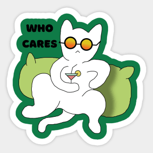 Who cares cat says Sticker